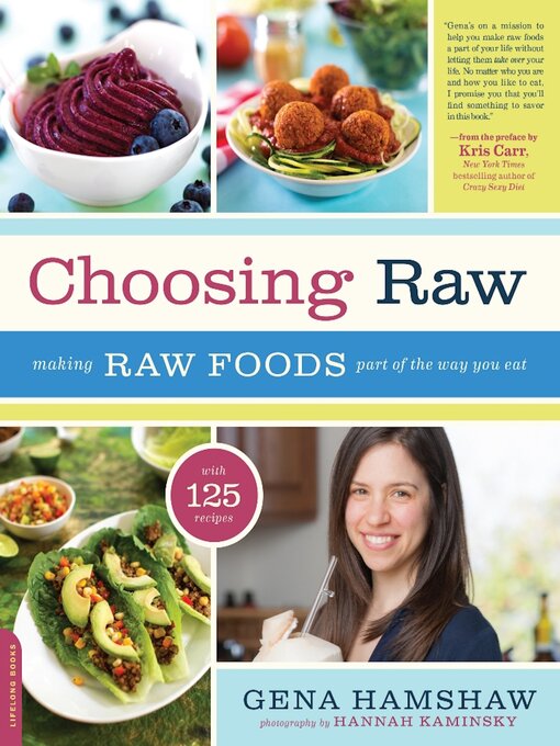 Title details for Choosing Raw by Gena Hamshaw - Available